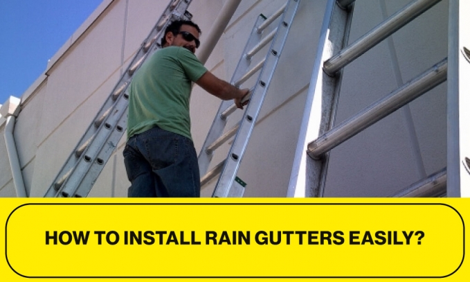 How-to-Install-Rain-Gutters-Easily (1)