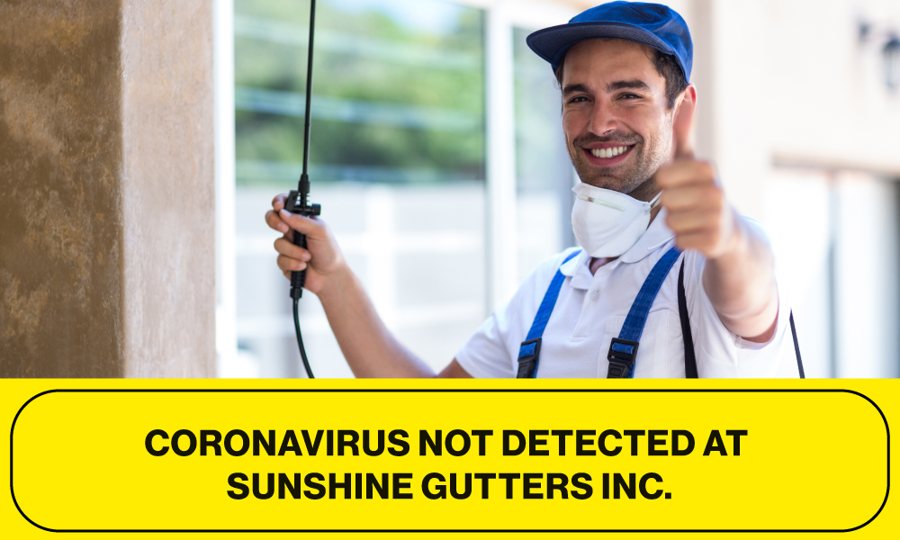 Coronavirus NOT DETECTED at Sunshine Gutters Inc