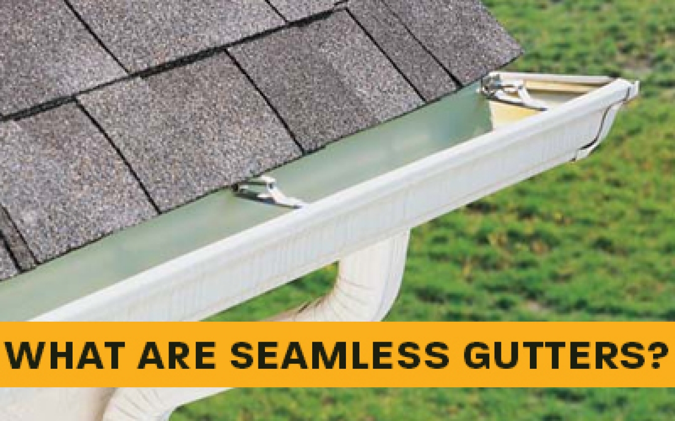 What Are Seamless Gutters? Benefits of Seamless Gutters