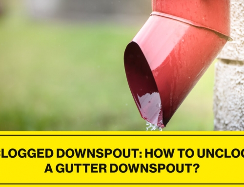 CLOGGED DOWNSPOUT: HOW TO UNCLOG A GUTTER DOWNSPOUT?