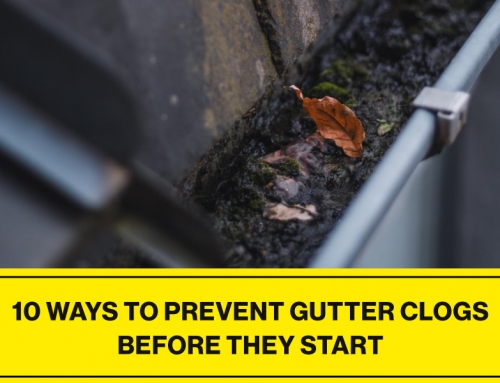 10 Ways to Prevent Gutter Clogs Before They Start