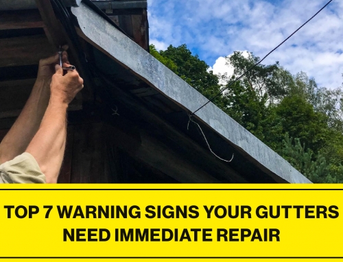 Top 7 Warning Signs Your Gutters Need Immediate Repair