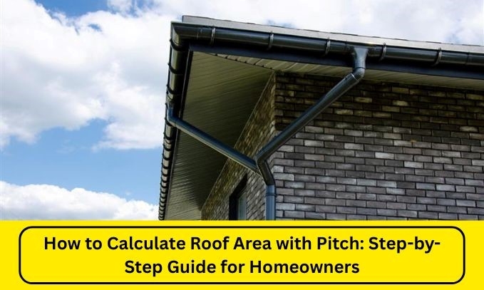 How to Calculate Roof Area with Pitch